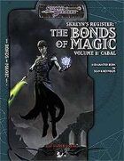 Skreyn's Register The Bonds of Magic Vol 1: Cabal