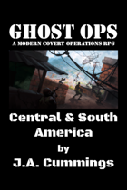 Ghost Ops - Central & South America