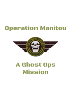Ghost Ops - Operation Manitou