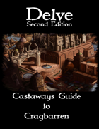 Delve - The Castaways Guide to Cragbarren Expanded