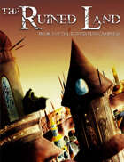 The Ruined Land - A Runed Campaign