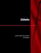 SYSTEMLESS SCENARIOS: Stiletto