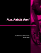 SYSTEMLESS SCENARIOS: Run, Rabbit, Run!