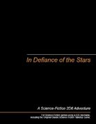 In Defiance of the Stars
