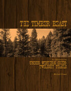 Twilight Trails: The Timber Beast