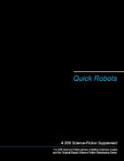 Quick Robots