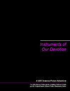 Instruments of Our Devotion