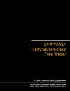 Shipyard: Harryhausen-class Free Trader