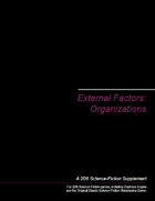 External Factors: Organizations