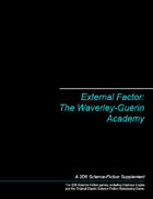External Factor: The Waverley-Guerin Academy