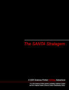 The SANTA Stratagem