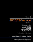 2D6 SF Adventures, Vol. 12 [BUNDLE]