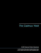 The Cadmus Yield