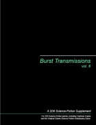 Burst Transmissions, vol. 6