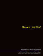 Hazard: Wildfire!