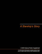 A Starship's Story