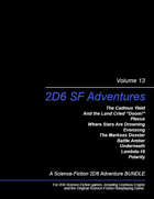 2D6 SF Adventures, vol. 13 [BUNDLE]