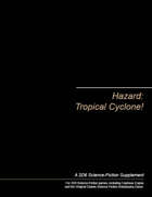 Hazard: Tropical Cyclone!