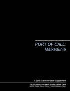 Port of Call: Malkadunia
