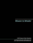 Mission to Mirador
