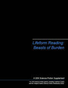 Lifeform Reading: Beasts of Burden