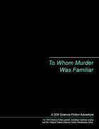 To Whom Murder Was Familiar