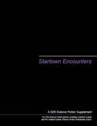 Startown Encounters