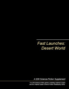Fast Launches: Desert World