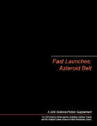 Fast Launches: Asteroid Belt