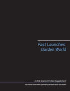 Fast Launches: Garden World