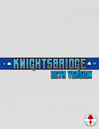 Knightsbridge [BETA]