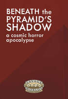 Beneath the Pyramid's Shadow