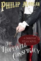 The Hopewell Conspiracy: A Darkstar Steam Novel