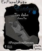 Tira-dados Pequeños heroes(carta) Dice roller Little Heroes