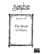 Sanctum Secorum - Episode #36 Companion