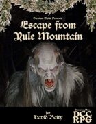 Escape from Yule Mountain