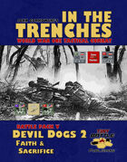 In the Trenches: Devil Dogs 2 -Faith and Sacrifice