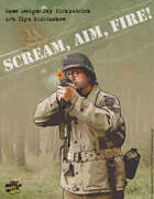 Scream, Aim, Fire!