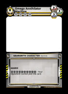 Omega Annihilator Machine - Custom Card