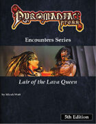 Lair of the Lava Queen - 5th Edition