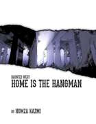 Haunted West: Home is the Hangman
