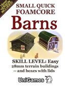 Small Quick Foamcore Barns