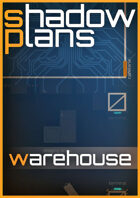 Shadowplans - Warehouse