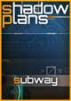 Shadowplans - Subway Station