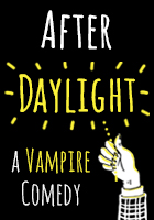 After Daylight - Vampire Comedy