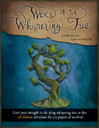 Woes of the Whispering Tree
