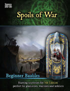 Beginner Baubles: Spoils of War