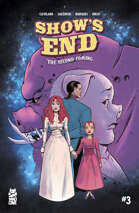 Show's End: The Second Coming #3