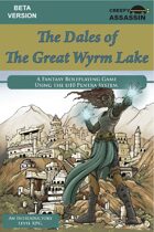 The Dales of The Great Wyrm Lake Roleplaying Game BETA Version