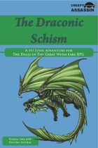 The Draconic Schism: A 1st Level The Dales of The Great Wyrm Lake RPG Adventure